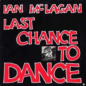 Ian McLagan 1985 Last Chance to Dance EP & Test Pressing Lot