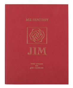 Mr Fantasy: The Lyrics of Jim Capaldi 2012 Deluxe Edition Signed by Robert Plant, Steve Winwood & Aninha Capaldi
